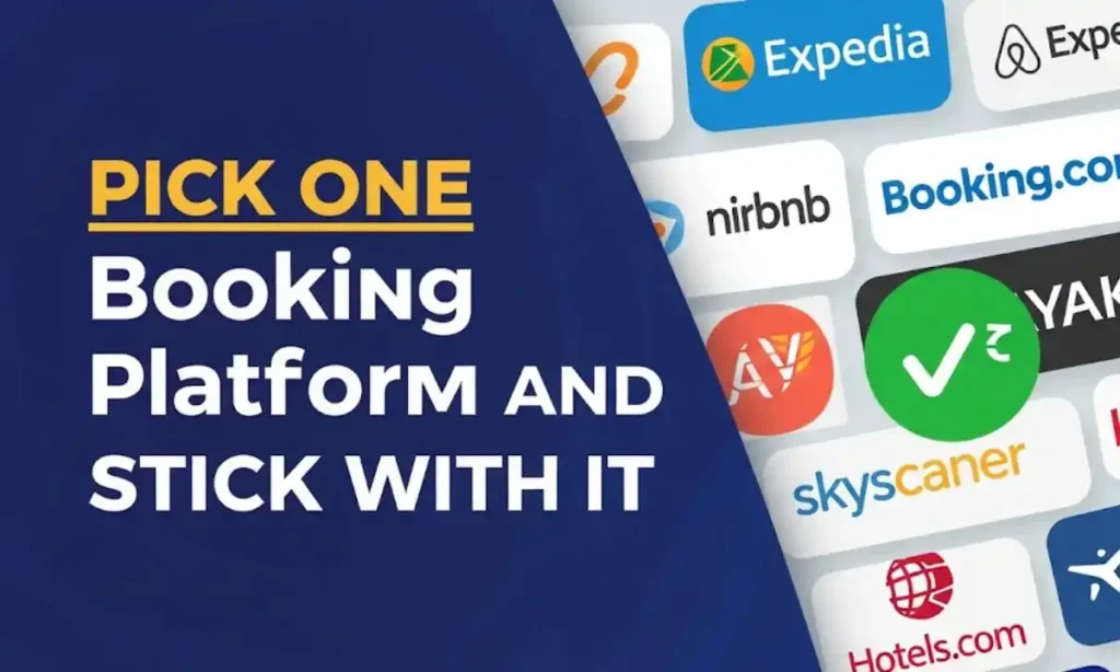 5 Pick One Booking Platform and Stick With It