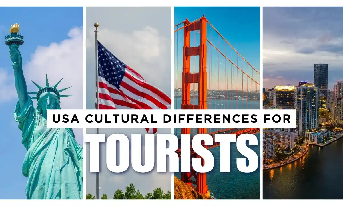 USA cultural differences for tourists