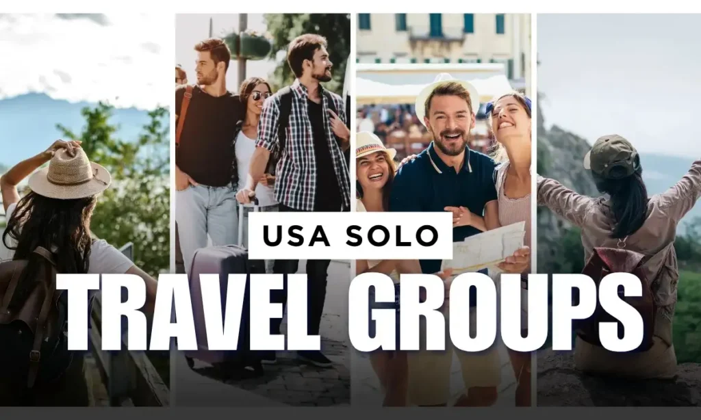 USA Solo Travel Groups: The Ultimate Guide for Independent Travelers
